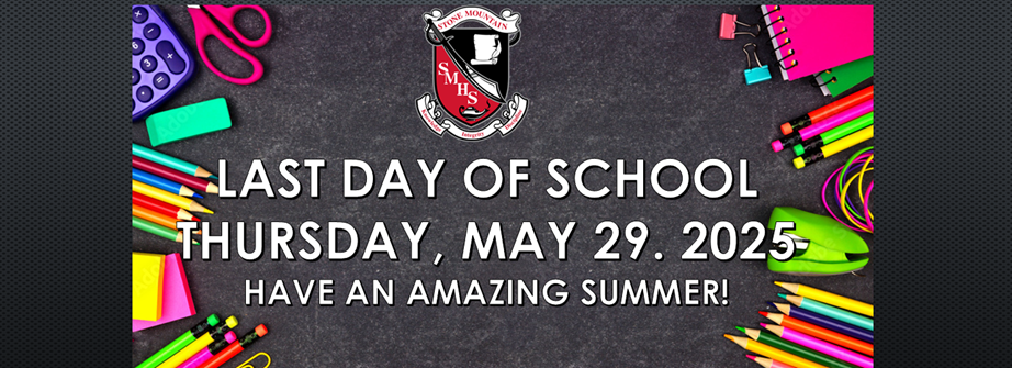 Last Day of School - Thursday, May 29 2025